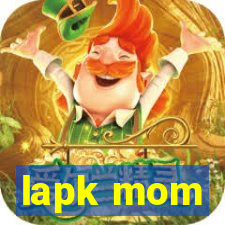 lapk mom